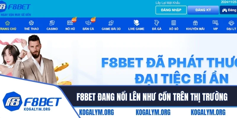 F8BET đang nổi lên như cồn trên thị trường trực tuyến
